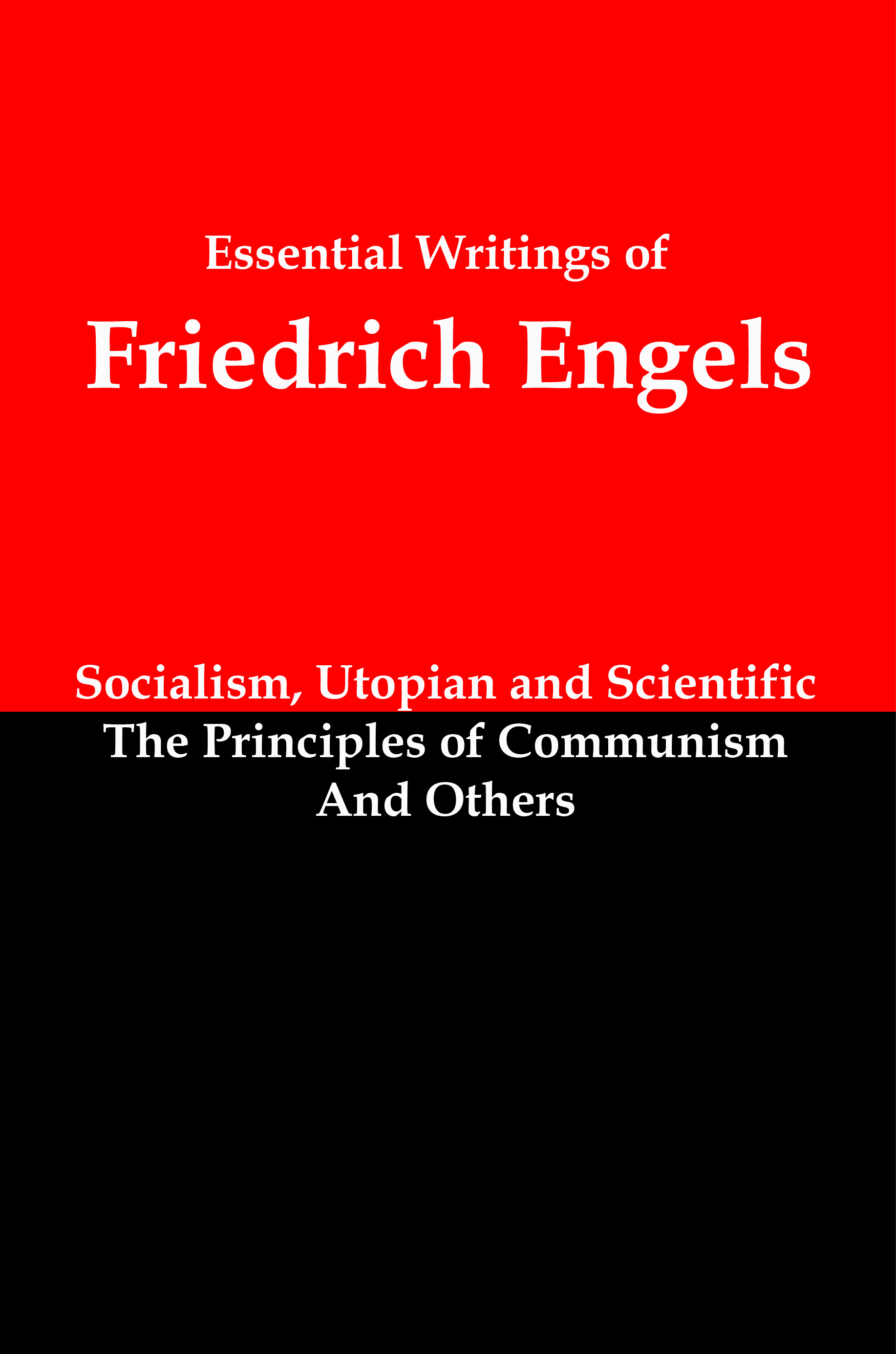 Friedrich Engels: Essential Writings of Friedrich Engels (Paperback, 2011, Red and Black Publishers)