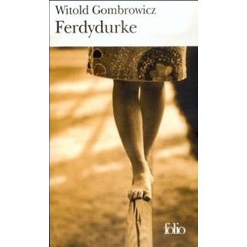 Witold Gombrowicz: Ferdydurke (French language, 1998, Gallimard)