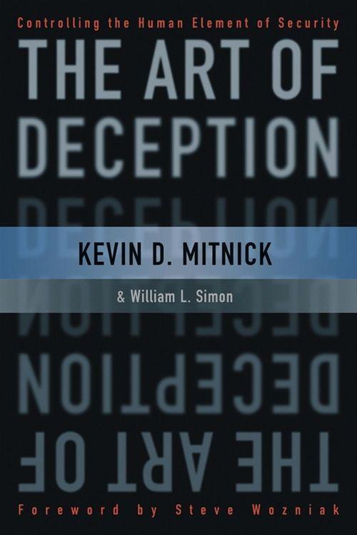 Steve Wozniak, Kevin D. Mitnick: Art of Deception (2011)