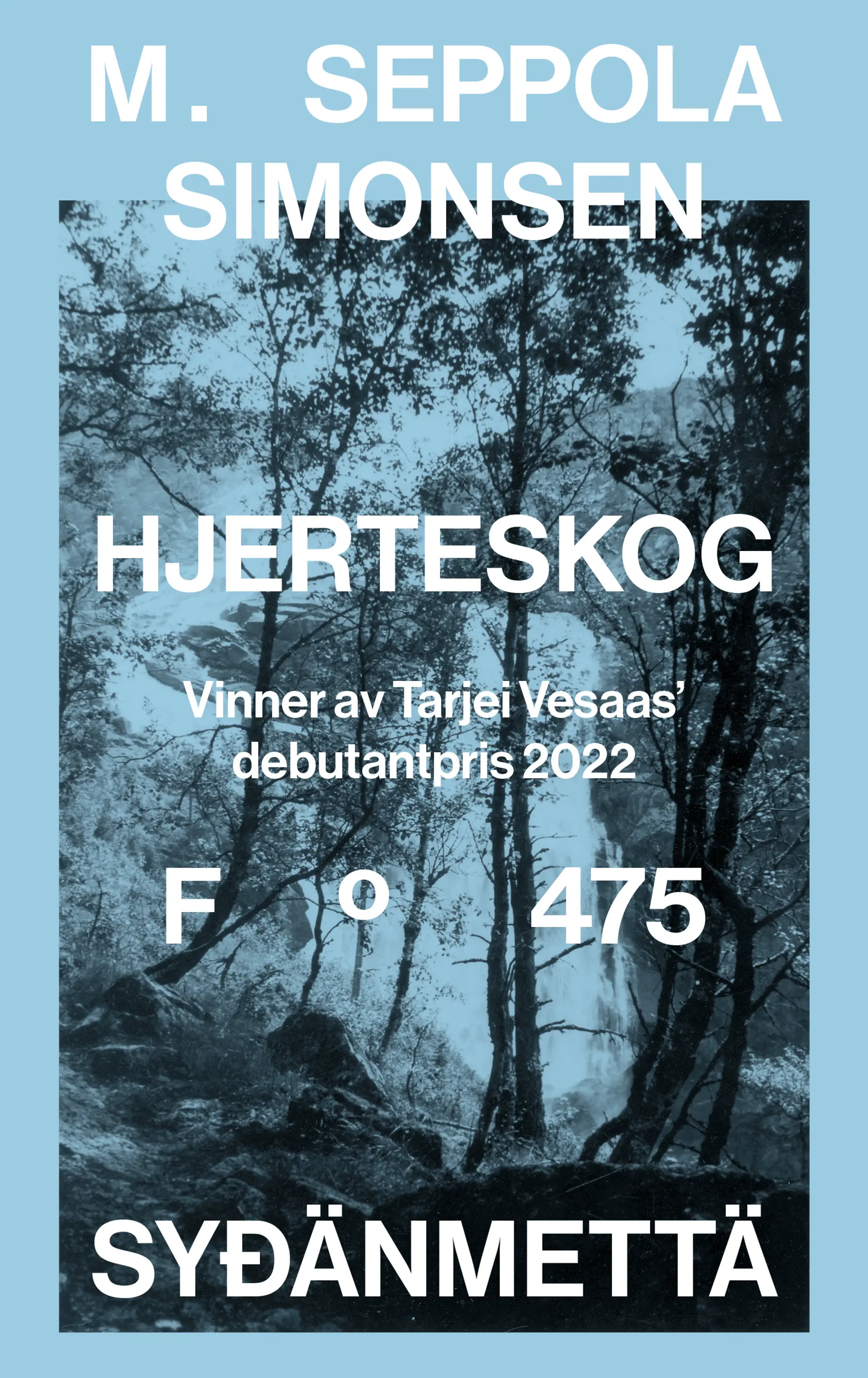 M. Seppola Simonsen: Hjerteskog. Sydänmettä. (Hardcover, Norsk bokmål language, 2022, Flamme forlag)