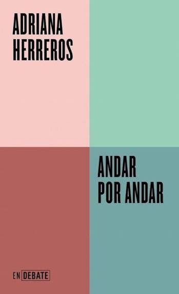 Adriana Herreros: Andar por Andar (EBook, Debate)