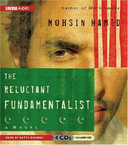 Mohsin Hamid: The Reluctant Fundamentalist (AudiobookFormat, 2007, BBC Audio)