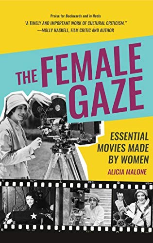 Alicia Malone: The Female Gaze (Hardcover, Mango)