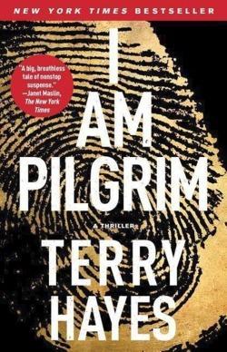 Terry Hayes: I Am Pilgrim (2014)