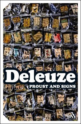 Gilles Deleuze: Proust and Signs Gilles Deleuze (2008, Continuum)