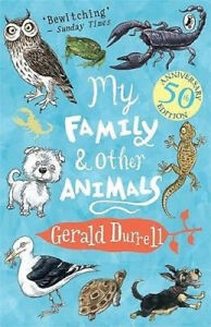 Gerald Durrell: My Family and Other Animals (1977, Penguin Books)