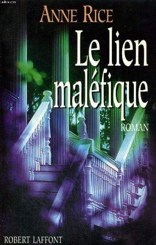 Anne Rice: Le lien maléfique (French language, 1995, Éditions Robert Laffont)