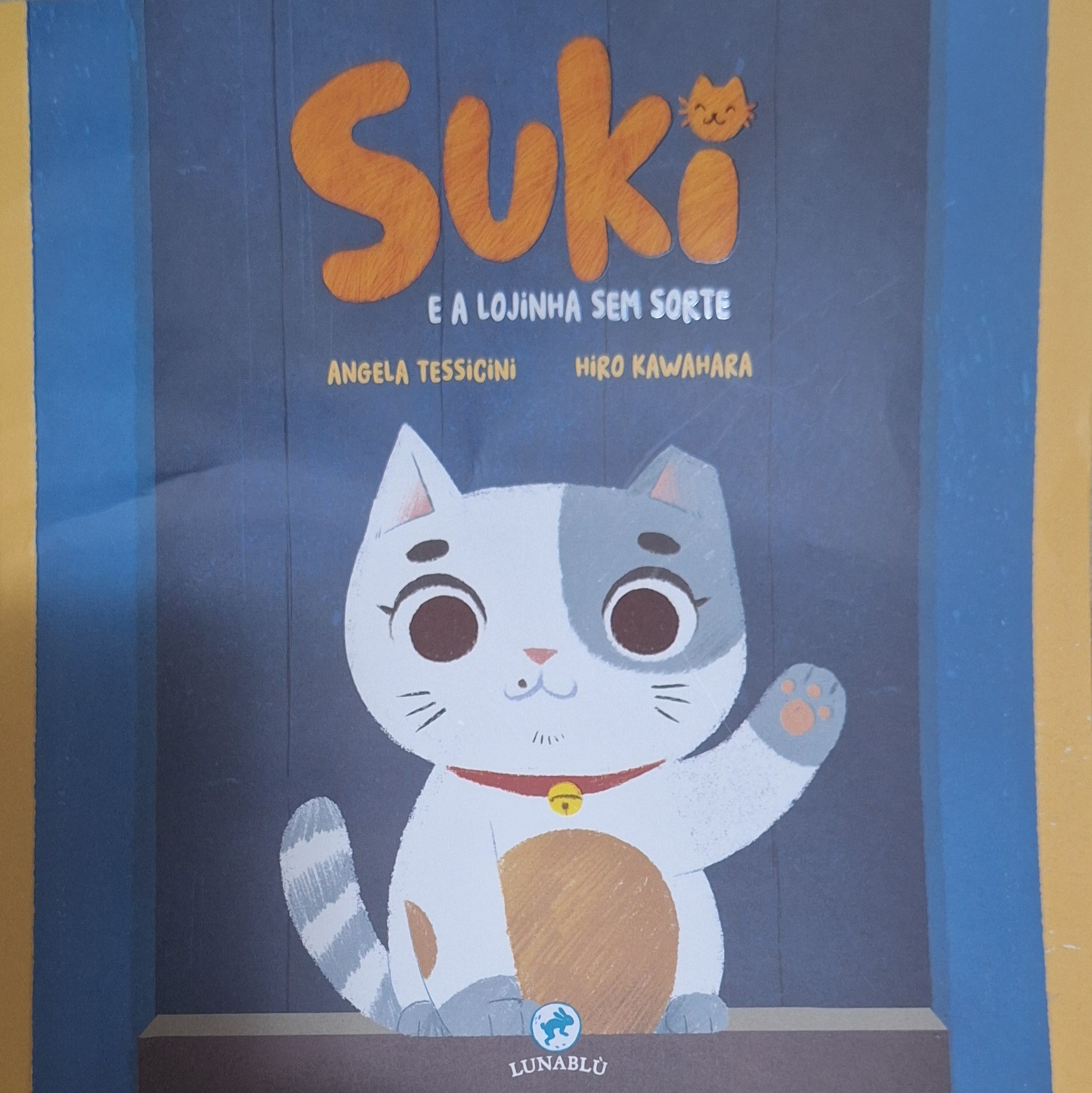 Angela Tessicini, Hiro Kawahara: Suki e a lojinha sem sorte (Paperback, Português language, 2025, Lunablù)