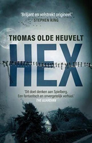 Thomas Olde Heuvelt: Hex (Paperback, Dutch language, 2016, Luitingh-Sijthoff B.V., Uitgeverij)