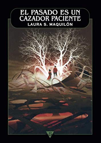 .: El pasado es un cazador paciente (Paperback, 2018, Sportula)