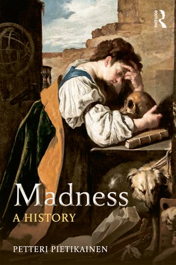 Petteri Pietikainen: Madness (Hardcover, Routledge)