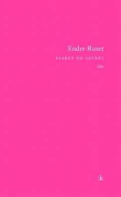 Endre Ruset: Elsket og savnet (Paperback, Norwegian language, Kolon forlag)