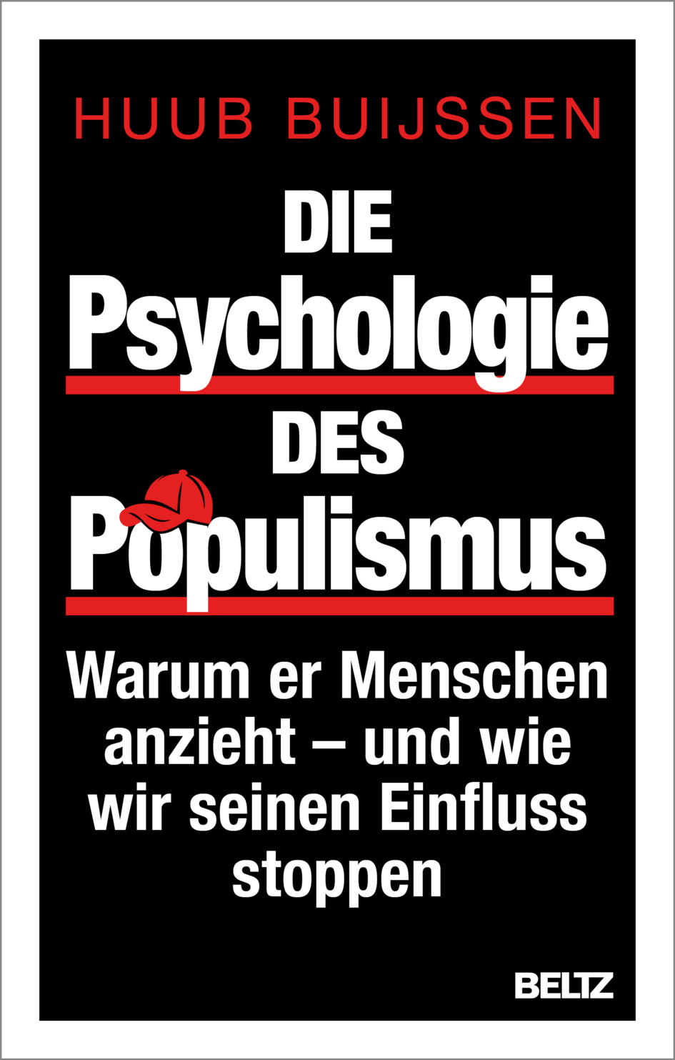 Huub Buijssen: Die Psychologie des Populismus (AudiobookFormat, BELTZ)