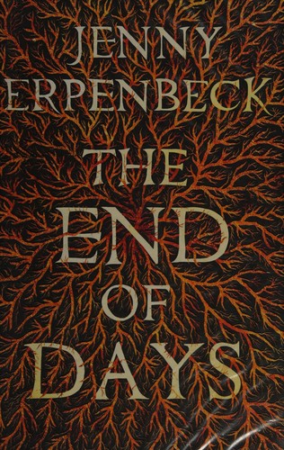 Jenny Erpenbeck: The end of days (2014)