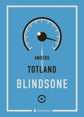 Anders Totland: Blindsone (Hardcover, Norwegian language, 2021, Gyldendal)
