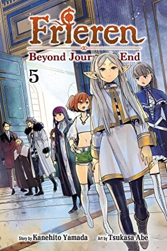 Kanehito Yamada (山田 鐘人), Tsukasa Abe (ツカサ アベ), *removed*, *removed*: Frieren: Beyond Journey's End, Vol. 5 (GraphicNovel, 2022, Viz Media, VIZ Media LLC)
