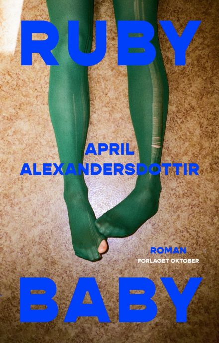 April Alexandersdottir: Ruby baby (Hardcover, Norwegian language, 2025, Forlaget Oktober)