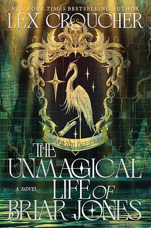 Lex Croucher: The Unmagical Life of Briar Jones (EBook, 2026, Harper Voyager)
