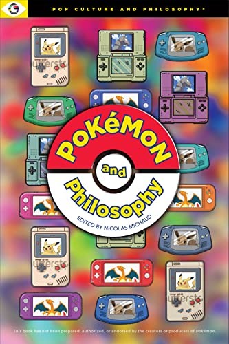 Nicolas Michaud: Pokemon and Philosophy