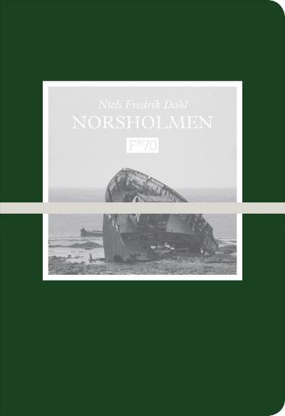 Niels Fredrik Dahl: Norsholmen (Paperback, Norwegian language, 2010, Flamme Forlag)