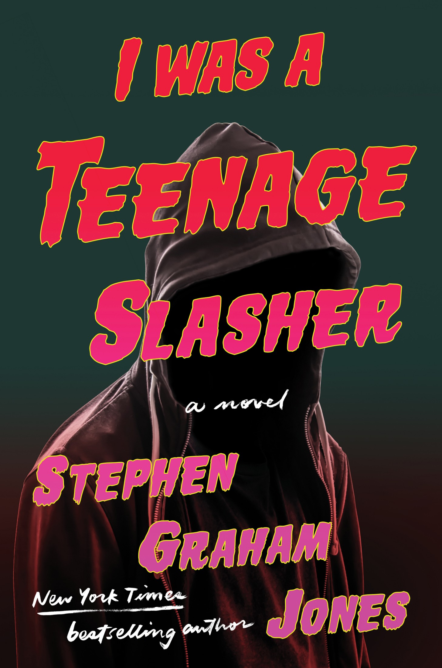 Stephen Graham Jones (duplicate): I Was a Teenage Slasher (2024, Simon & Schuster Books For Young Readers)
