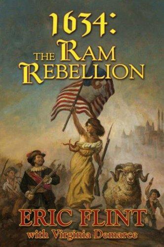 Eric Flint, Virginia DeMarce: 1634: The Ram Rebellion
