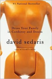 David Sedaris: Dress Your Family in Corduroy and Denim