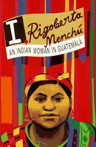 Rigoberta Menchú: I, Rigoberta Menchu (Paperback, Verso)