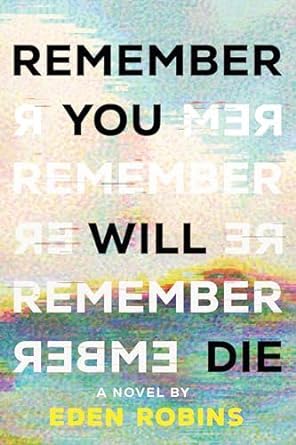 Eden Robins: Remember You Will Die (2024, Sourcebooks, Incorporated)
