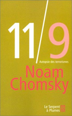 Noam Chomsky: 11/9  (2001, Serpent à plumes)