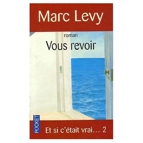 Marc Levy: Vous revoir (Paperback, French & European Pubns)