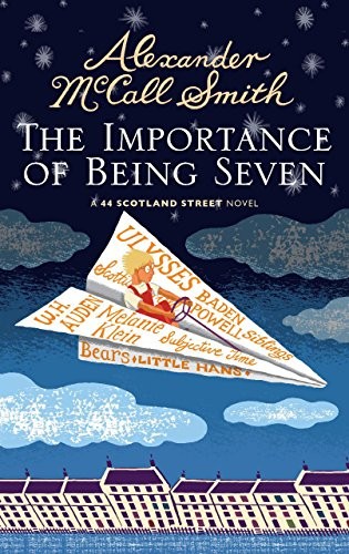 Alexander McCall Smith: The Importance of Being Seven (Hardcover, Birlinn, Polygon Press)