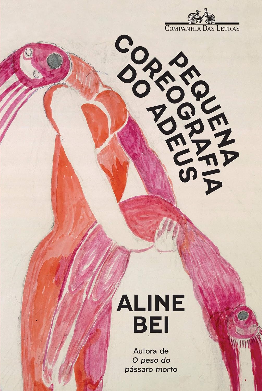 Aline Bei: Pequena coreografia do adeus (Paperback, português language, Companhia das Letras)
