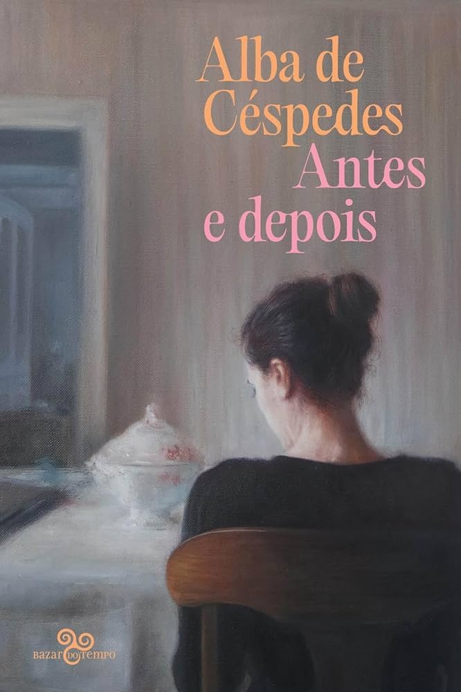 Alba de Céspedes: Antes e depois (Paperback, Português language, 2026, Bazar do Tempo)