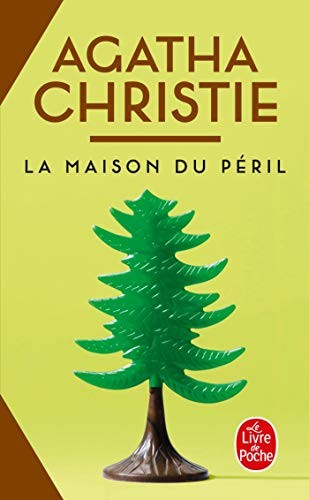 Agatha Christie: La Maison du péril (French language, 1983, [Librairie Générale Française], Livre de Poche)