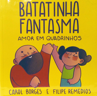 Carol Borges, Filipe Remedios: Batatinha fantasma (Paperback, Português language)
