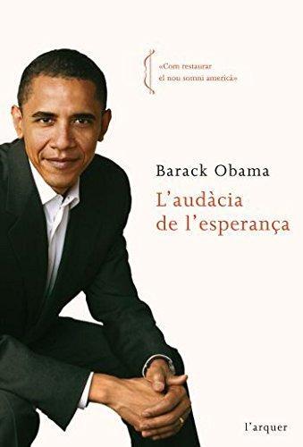 Barack Obama: L'audàcia de l'esperança (Catalan language, 2008)