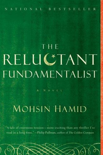 Mohsin Hamid: The Reluctant Fundamentalist (Paperback, 2008, Harvest Books, Harcourt)