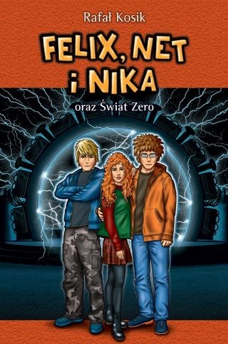 Felix, Net i Nika oraz Świat Zero (Hardcover, Polish language, 2011, powergraph)