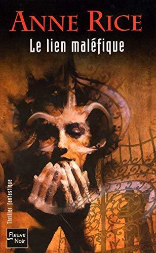 Anne Rice: Le lien maléfique (French language)