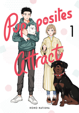 Hono Natsuna: Pupposites Attract, Volume 1 (2024, kodansha comics)