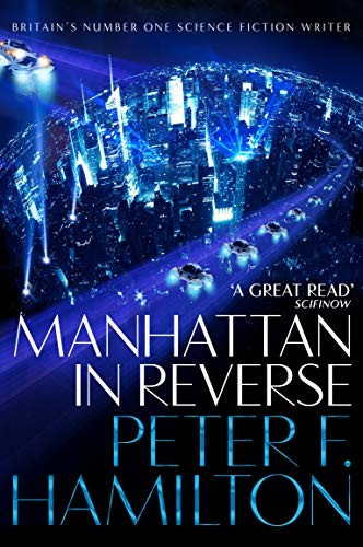 Peter F. Hamilton: Manhattan in Reverse (Paperback, Pan)