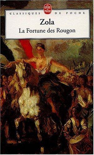 Émile Zola: La Fortune des Rougon (French language, 1985, Le Livre de poche)