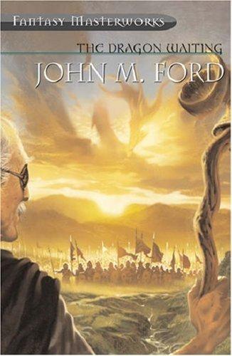 John M. Ford: The Dragon Waiting (2002)