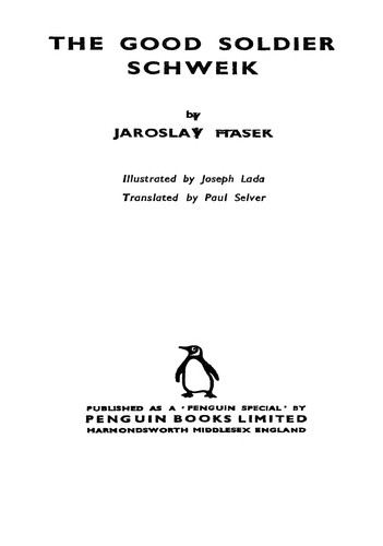 Jaroslav Hašek: The Good Soldier Schweik (Penguin Books Limited)