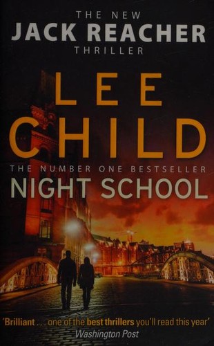 Lee Child: Night School (2017, Bantam Books)