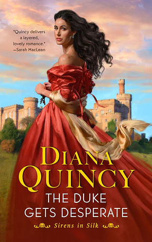 Diana Quincy: The Duke Gets Desperate (EBook, 2023, Avon)