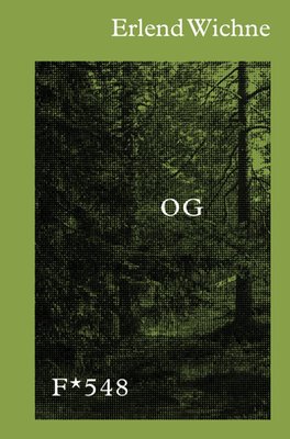 Erlend Wichne: Og (Hardcover, Bokmål language, 2025, Flamme forlag)