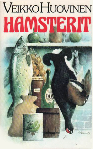 Veikko Huovinen: Hamsterit (Hardcover, Finnish language, 1979, Suuri Suomalainen Kirjakerho, WSOY)