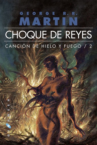 George R. R. Martin, George RR Martin: Choque de Reyes (Spanish language, 2013, Gigamesh)